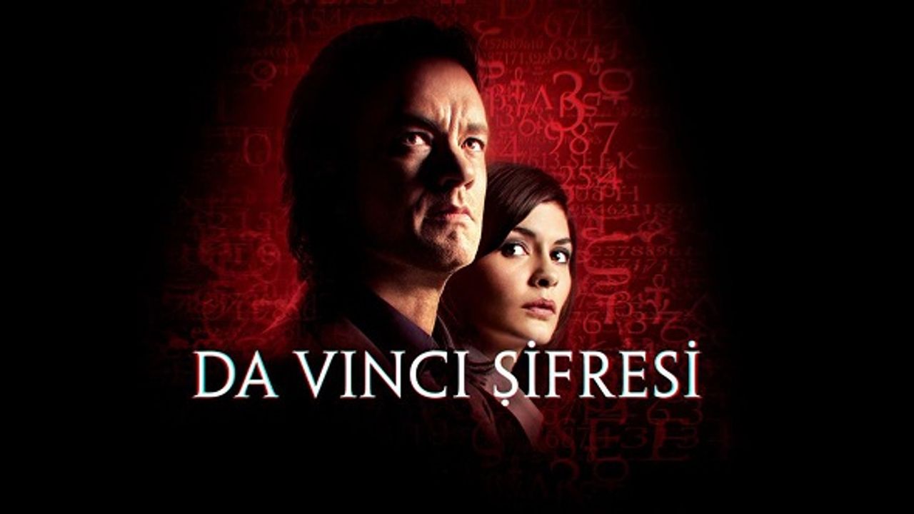 Da Vinci Şifresi filmi nerede çekildi hangi kanalda oynuyor kaç yılında çekildi oyuncuları isimleri