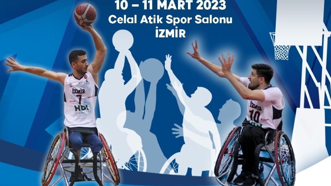 İzmir Eurocup 2 tekerlekli sandalye basketbolu 2023 düzenlenecek