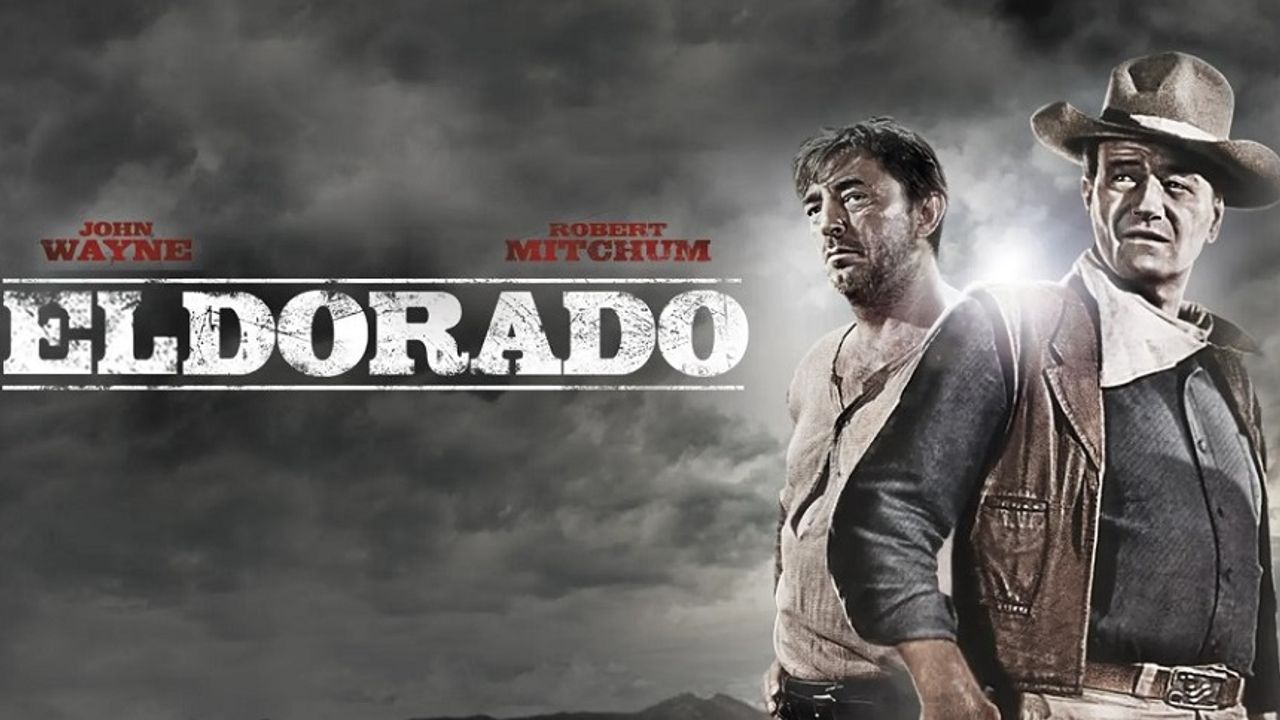 John Wayne El Dorado filmi nerede çekildi kaç yılında çekildi oyuncuları isimleri hangi kanalda?