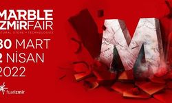 Marble İzmir Fair 2022 ne zaman Doğaltaş ve Teknolojileri İzmir Marble Fuarı 2022