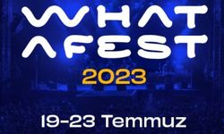 İzmir What A Fest 2023 nerede ne zaman İzmir What A Fest 2023 kimler var sanatçılar