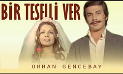 Bir Teselli Ver filmi nerede çekildi kaç yılında çekildi hangi kanalda oynuyor başrol oyuncuları