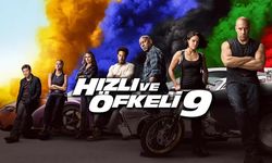 Hızlı ve Öfkeli 9 filmi nerede çekildi hangi kanalda oynuyor gişe hasılat konusu ne oyuncu kadrosu