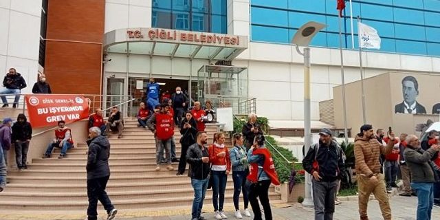 İzmir Çiğli Belediyesi grev: Çiğli’de 829 belediye işçisi greve çıktı