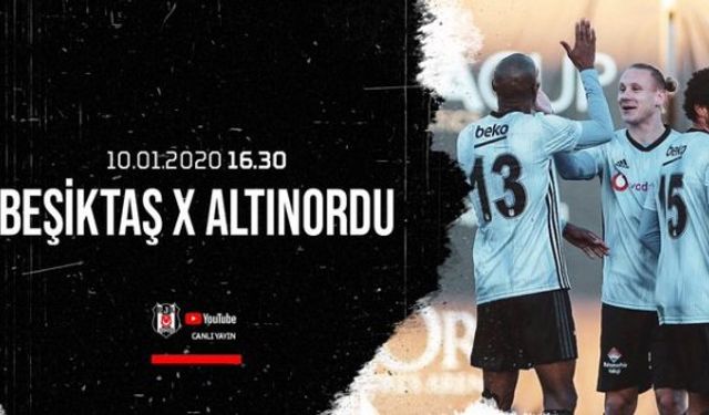 Beşiktaş - Altınordu hazırlık maçı hangi kanalda, saat kaçta, canlı izle