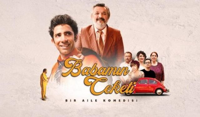 Babamın Ceketi filmi nerede çekildi oyuncuları kim konusu ne hangi kanalda oynuyor?