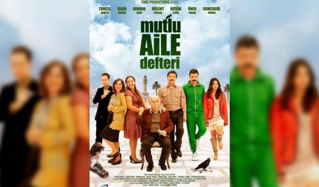 Mutlu Aile Defteri filmi nerede çekildi ne zaman oyuncuları kim yönetmeni senaristi konusu ne?