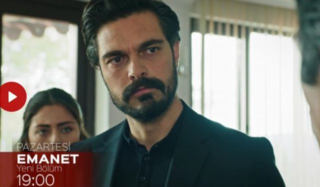 Emanet yeni bölüm fragmanı özeti izle (71. Bölüm) 14 Aralık Emanet son bölüm özeti