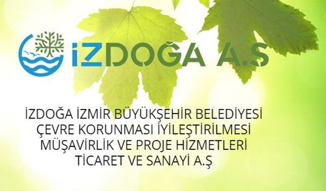 İzdoğa personel alımı 10-11-12 Şubat 2021 iş ilanları İzmir Büyükşehir Belediyesi