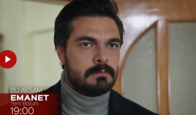 Emanet 139. Bölüm fragmanı 18 Mart özeti izle Emanet yeni bölüm fragmanı