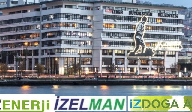 İzmir Büyükşehir Belediyesi personel alımı 2021 İzenerji, İzelman ve İzdoğa iş ilanları