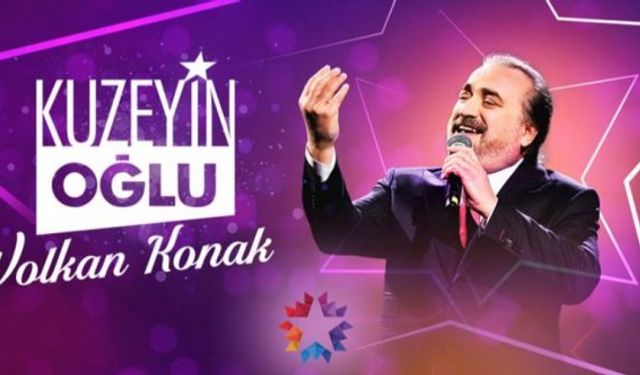 Kuzeyin Oğlu Volkan Konak programı hangi kanalda ne zaman saat kaçta başlıyor?