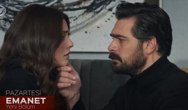 Emanet 181. Bölüm fragmanı özeti izle 17 Mayıs Emanet yeni bölüm fragmanı