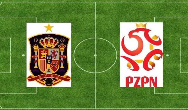 İspanya Polonya maçı nerede oynanacak hangi kanalda saat kaçta başlayacak canlı izle