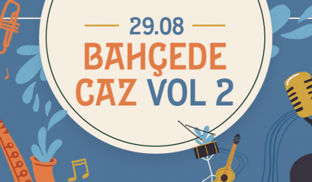 İzmir Caz Festivali 2021 konserleri İzmir Bahçede Caz Vol.2 başlıyor