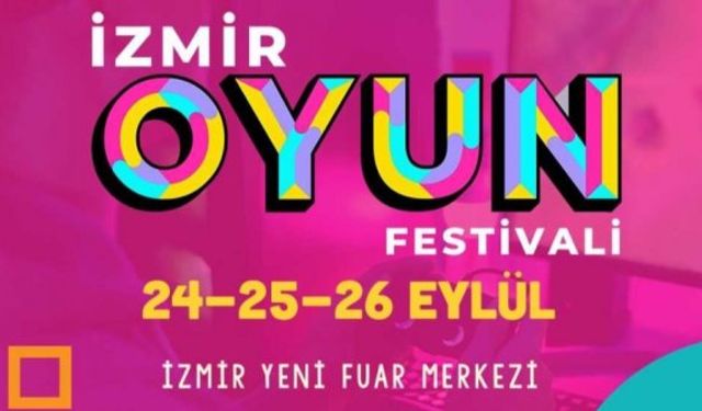 İzmir Oyun Festivali 2021 programı belli oldu, İzmir Oyun Festivali 2021 nerede?