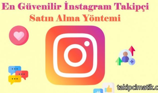 Güvenilir Instagram Takipçi Arttırma Siteleri