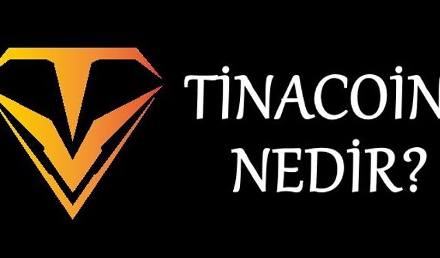 Tinacoin nedir ne işe yarar Tinacoin geleceği ne olacak?