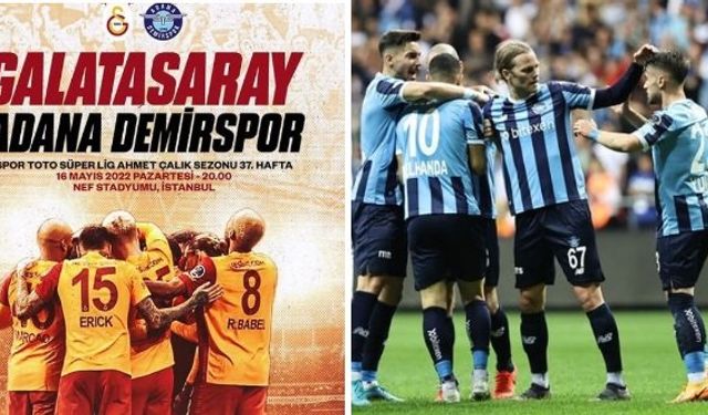Galatasaray Adana Demirspor maçı ne zaman 2022 muhtemel 11 hangi kanalda?
