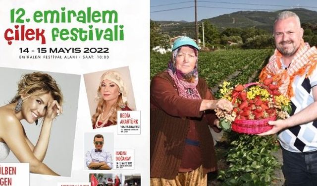 İzmir Menemen Çilek Festivali 2022 Emiralem Çilek Festivali ne zaman 2022 programı