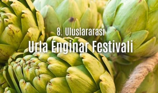 İzmir Urla Enginar Festivali 2022 nerede yapılıyor ne zaman Urla Enginar Festivali konserleri programı
