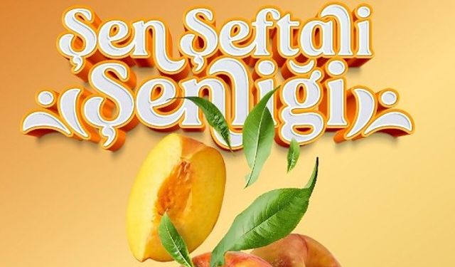İzmir Selçuk Belevi Şeftali Festivali 2022 Belevi Şen Şeftali Şenliği başlıyor