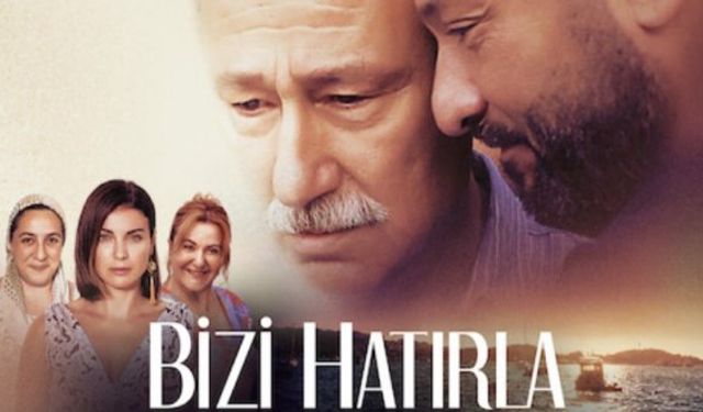 Bizi Hatırla filmi nerede çekildi oyuncuları isimleri Bizi Hatırla filmi ne zaman çekildi kaç yılında?