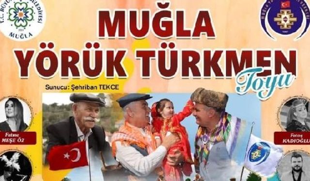 Muğla Yörük Obaları Şenliği Festivali 2022 Muğla Yörük Türkmen Toyu