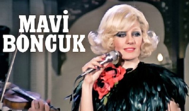 Mavi Boncuk filmi nerede çekildi kaç yılında çekildi Mavi Boncuk filmi oyuncuları isimleri