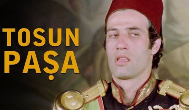 Tosun Paşa filmi çöl sahnesi nerede çekildi ne zaman çekildi kaç yılında oyuncuları isimleri