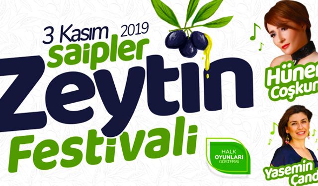 Torbalı Saipler Zeytin Festivali 2019 detayları belli oldu