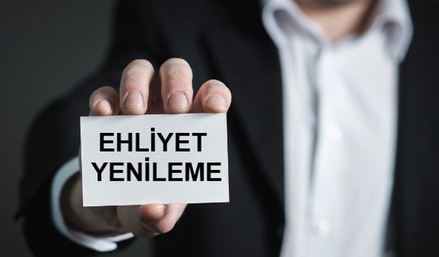 Ehliyet yenileme son tarihi ne zaman? İşte evrak ve gerekli belgeler