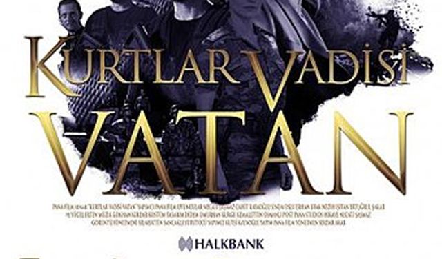 Kurtlar Vadisi Vatan bu akşam! Film nerede çekildi, konusu, oyuncuları