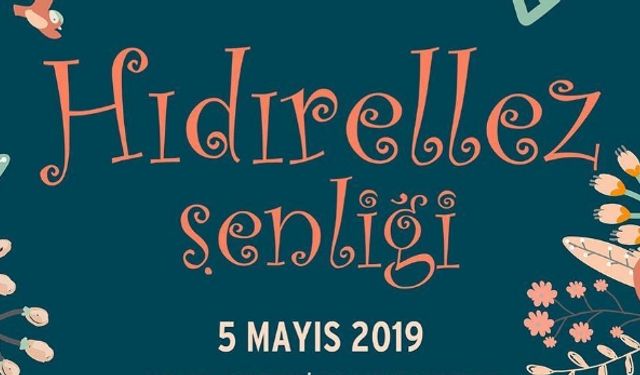 İzmir Hıdırellez 2019 Şenlikleri başladı