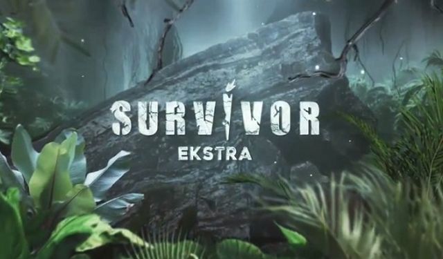 Survivor Ekstra sunucuları 2023 kimler var Survivor Ekstra yorumcuları isimleri 2023