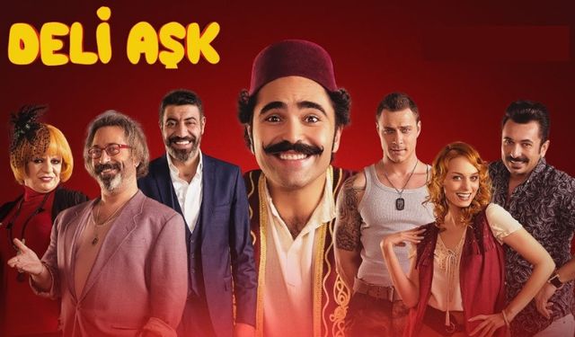 Deli Aşk filmi nerede çekildi ne zaman çekildi oyuncuları isimleri hangi kanalda oynuyor?