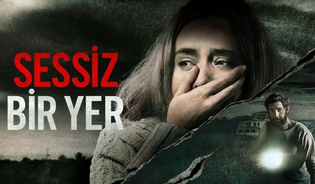 Sessiz Bir Yer filmi nerede çekildi ne zaman çekildi oyuncuları isimleri hangi kanalda oynuyor?