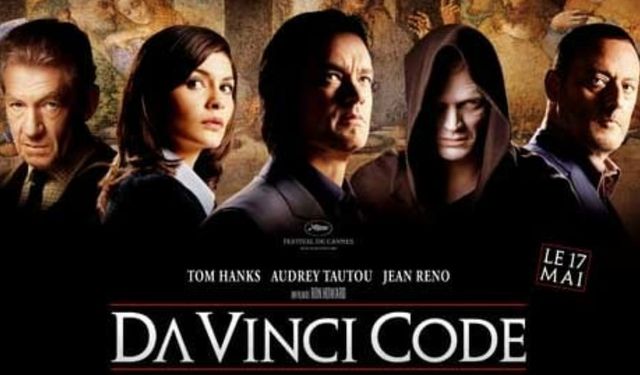 Da Vinci Şifresi filmi nerede çekildi konusu gerçek mi kaç yılında çekildi oyuncu kadrosu