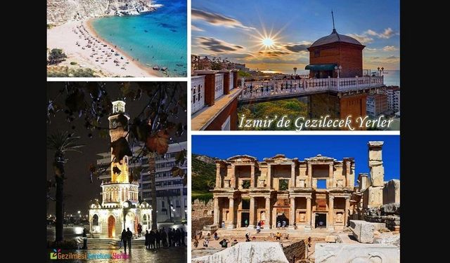 İzmir Gezilecek Yerler: Ege'nin İncisi İzmir'in Keşfi