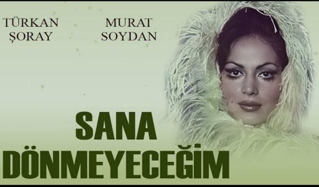 Sana Dönmeyeceğim filmi nerede çekildi hangi kanalda oynuyor ne zaman çekildi çocuk oyuncu kim?