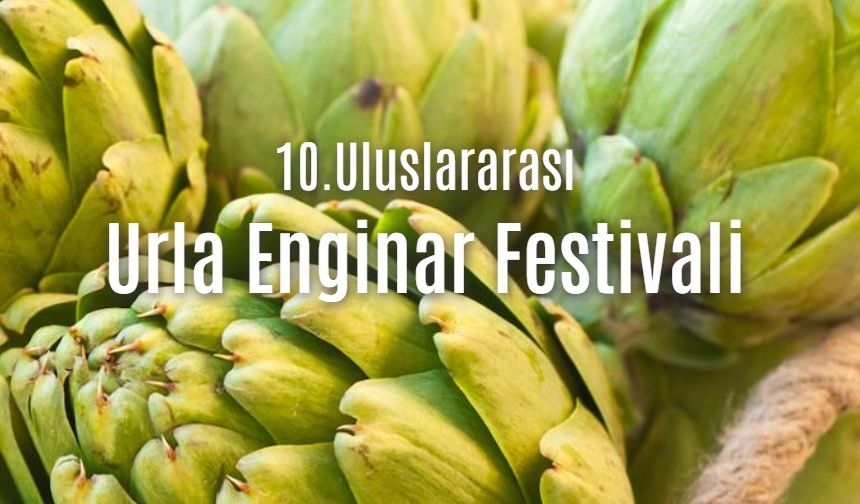 İzmir Urla Enginar Festivali 2024