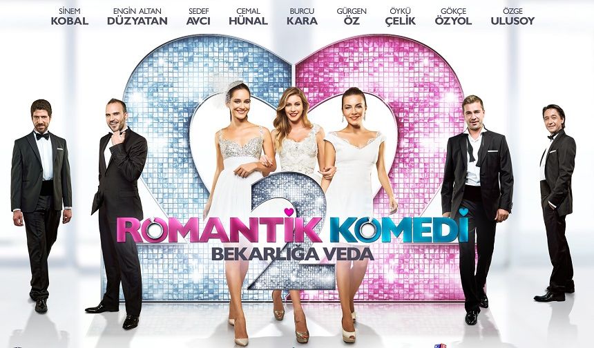 Romantik Komedi 2 Bekarlığa Veda hangi otelde çekildi nerede çekildi hangi kanalda oynuyor gişe hasılatı