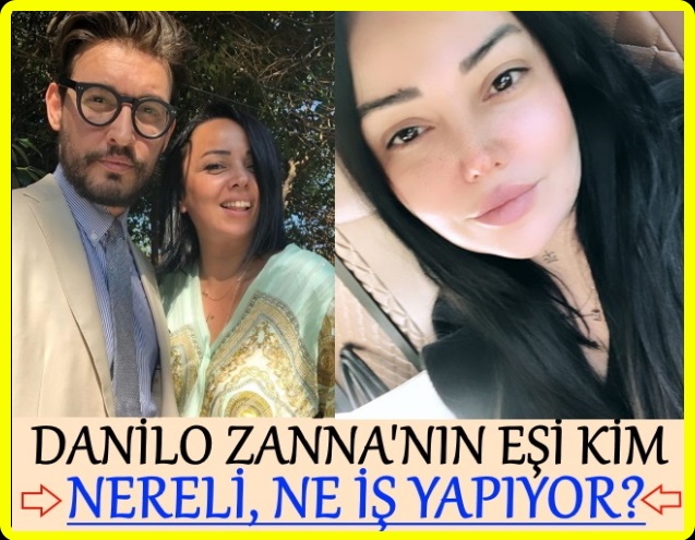 danilo zanna ve eşi tuğçe demirbilek