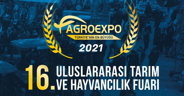 İzmir Agroexpo 2021 Fuarı nerede İzmir Tarım Fuarı ne zaman giriş ücreti açılış kapanış saatleri