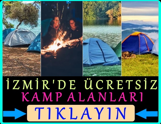 izmir'de ücretsiz kamp alanları listesi 2021