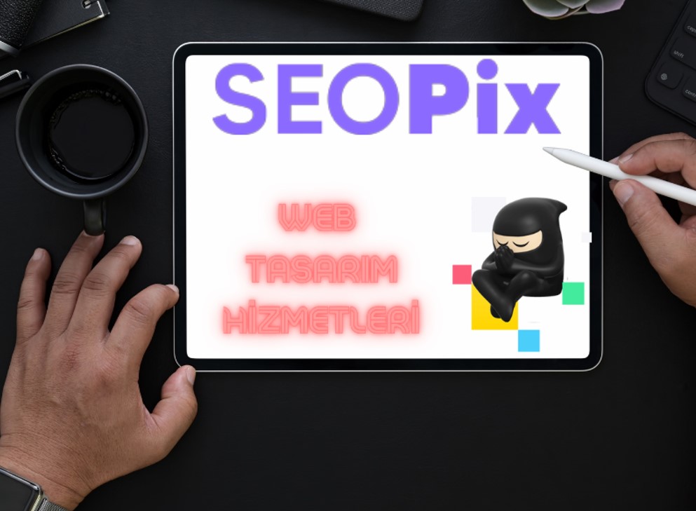 Seopix Web Tasarım Hizmetleri